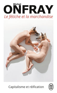Le fétiche et la marchandise