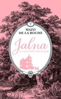 Jalna : La saga des Whiteoak