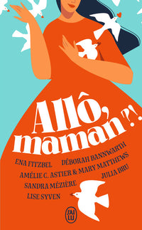 Allô, maman ? !