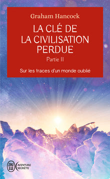 La clé de la civilisation perdue