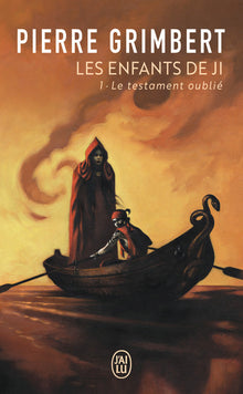 Les Enfants de Ji, tome 1 : Le Testament oublié