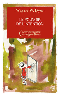 Le pouvoir de l'intention