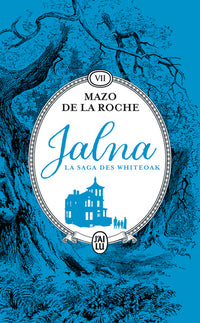 Jalna : La saga des Whiteoak