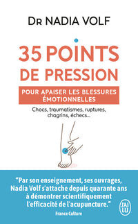35 points de pression pour apaiser les blessures émotionnelles