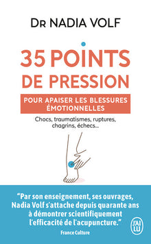 35 points de pression pour apaiser les blessures émotionnelles