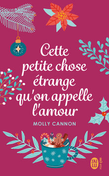 Cette petite chose étrange qu'on appelle l'amour