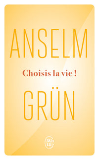 Choisis la vie !