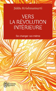 Vers la révolution intérieure