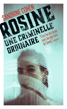 rosine, une criminelle ordinaire