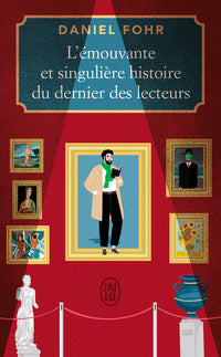 L'émouvante et singulière histoire du dernier des lecteurs