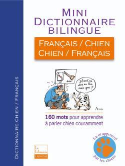 Mini dictionnaire bilingue français/chien - chien/français