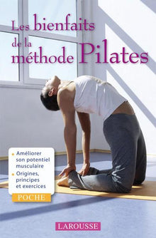 Les bienfaits de la méthode Pilates