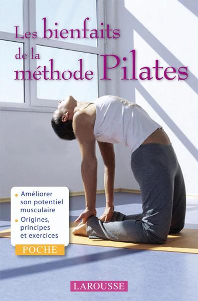 Les bienfaits de la méthode Pilates