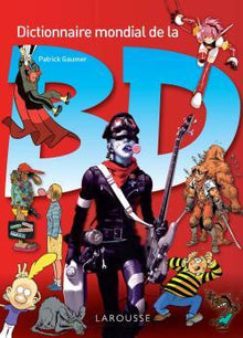 Dictionnaire mondial de la bande dessinée