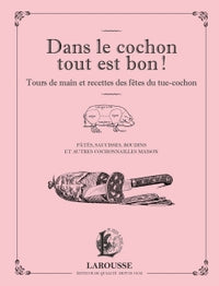 Dans le cochon tout est bon