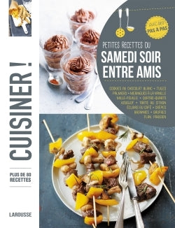 Petites recettes du samedi soir entre amis