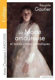 La morte amoureuse - Avatar et autres récits fantastiques