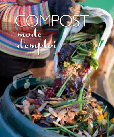 Compost mode d'emploi