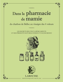 Dans la pharmacie de mamie