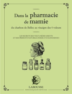 Dans la pharmacie de mamie