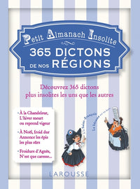 Petit almanach insolite - 365 dictons de nos régions