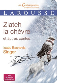 Zlateh, la chèvre et autres contes