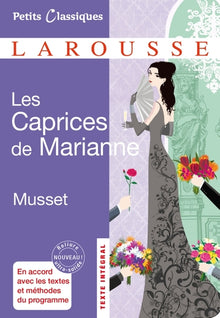 Les caprices de Marianne, suivi de "On ne badine pas avec l'amour"