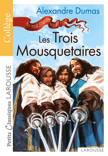 Les trois mousquetaires - Texte abrégé