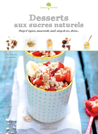 Desserts aux sucres naturels