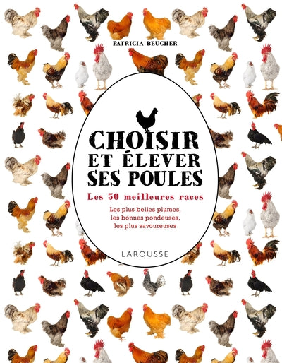 Choisir et élever ses poules