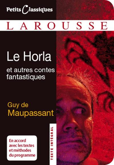 Le Horla et autres récits fantastiques