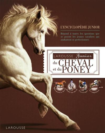 Larousse Junior Du Cheval Et Du Poney