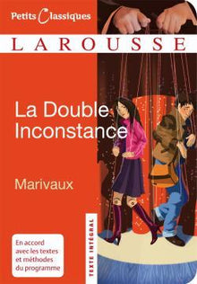 La double inconstance suivi de Arlequin poli par l'amour