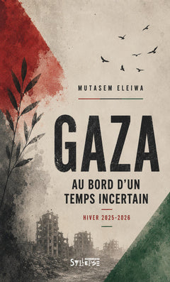 Gaza, au bord d'un temps incertain