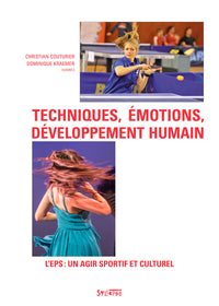 Techniques, émotions, développement humain