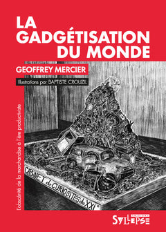 La gadgétisation du monde