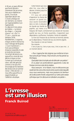L'ivresse est une illusion