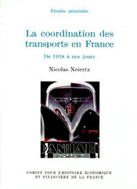 La coordination des transports en France de 1918 à nos jours
