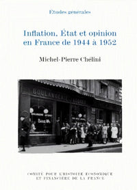 Inflation, État et Opinion en France de 1944 à 1952