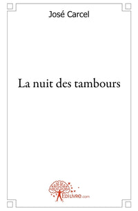 La nuit des tambours