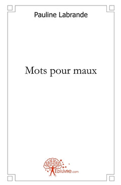 Mots pour maux