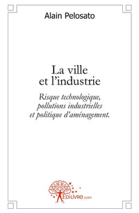 La ville et l'industrie