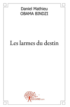 Les larmes du destin