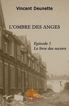 L'ombre des anges - Tome 1