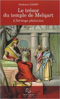 Le trésor du temple de Melqart : L'héritage Phénicien