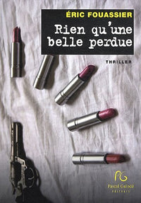 Rien qu'une belle perdue
