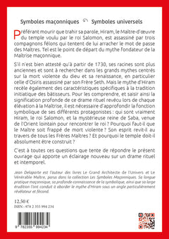 Le mythe d'Hiram, fondateur de la Maîtrise maçonnique