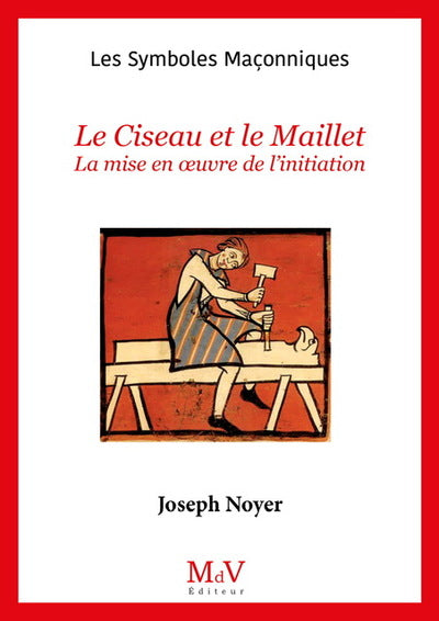 Le ciseau et le maillet