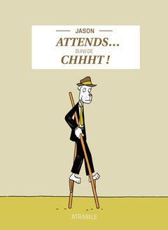 Attends… suivi de Chhht !