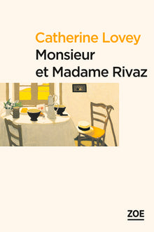 Monsieur et Madame Rivaz